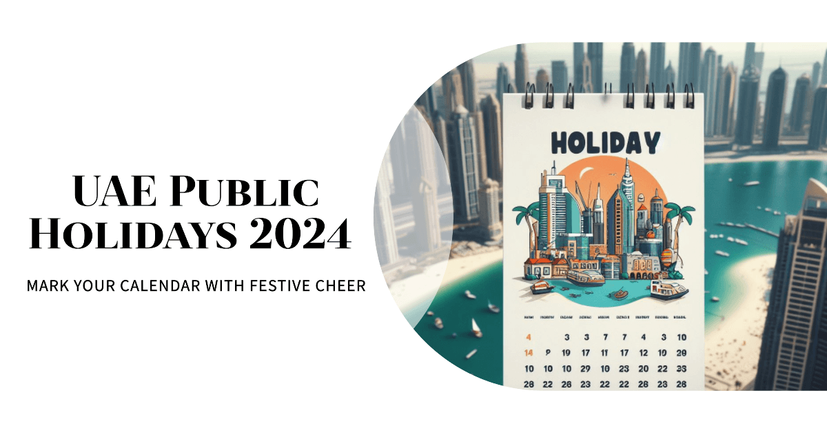 Abu Dhabi Public & Private Holidays 2023 Abudhabi Guide